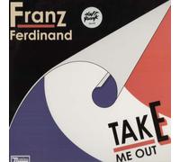 Franz Ferdinand - Take Me Out (Daft Punk Remix) - Domino - RUG172TDAFT