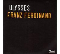 Franz Ferdinand - Ulysses