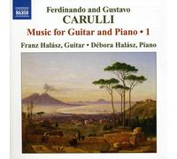 FERDINANDO CARULLI & FRANZ GUSTAVO/HALASZ & DEBO: MUSIC FOR GUITAR & PIANO - CD