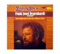Franz Josef Degenhardt - Liederbuch - Von damals und von dieser Zeit