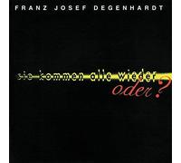 Franz Josef Degenhardt Sie kommen alle wieder - oder? (CD) (US IMPORT)