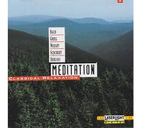 Franz Just Daniel Gerard; Peter Wohlert: Rundfunk-Sinfonieorchester Berlin Kurt Berger; Herbert Kraus: Vienna Mozart Ensemble Benno Pierweijer, Evert Van Trigt Jenö Jandó - meditation cIassicaI reIaxation