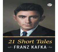 Franz Kafka 21 Short Tales Paperback Book Franz Kafka Multicolor
