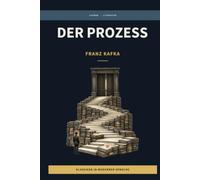 Franz Kafka - der Prozess: LesBar - weil Klassiker nicht kompliziert sein müssen (LesBar - neu erzählt in moderner Sprache)