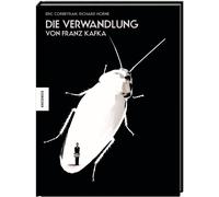 Franz Kafka Eric Corbeyran Richard Horne Kai Wilksen Die Verwandlung: (Hardback)