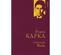 Franz Kafka Franz Kafka, Gesammelte Werke: Gebunden in feingeprägter (Hardback)