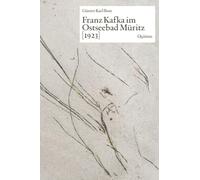 Franz Kafka im Ostseebad Müritz [1923]