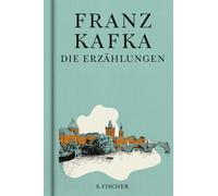 Franz Kafka László Földényi Die Erzählungen (Hardback)