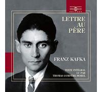 Franz Kafka – Letter to His Father – Read by Thomas Compere Morel – Audiobook (Audible Inc.)