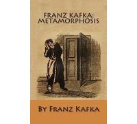 Franz Kafka: Metamorphosis