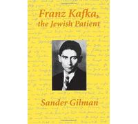 Franz Kafka, The Jewish Patient