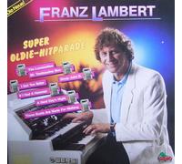 Franz Lambert - Super Oldie-Hitparade (1986) / Vinyl record [Vinyl-LP]