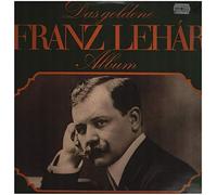 Franz Lehár - Das goldene Franz Lehár Album [Vinyl LP]