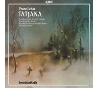 Franz Lehar - Tatjana (Jurowski, Rundfunkchor Berlin) [CD]