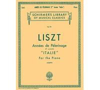 Franz Liszt: Annees De Pelerinage Book 2 'Italie': Piano: Instrumental Album