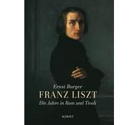 Franz Liszt Ernst Burger Schott Music