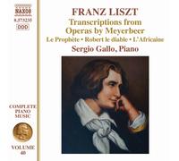 Sergio Gallo - Liszt:Meyerbeer Opera Trans