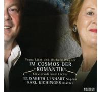 Franz Liszt : Franz Liszt Und Richard Wagner: In Cosmos Der Romantik CD (2012)