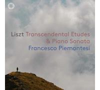 Liszt: Transcendental Etudes & Piano Sonata