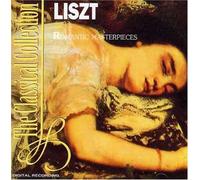 Franz Liszt - Romantic Masterpieces