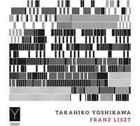 Franz Liszt : Takahiro Yoshikawa: Franz Liszt CD (2020) NEW Amazing Value