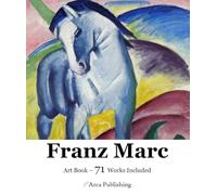 Franz Marc Art Book (Arca Publishing Art Books)