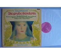 Franz Marszalek, Schröder, Schock, Großkurth, Cunitz, Rau, Weigelt - Die große Sünderin - Musikalische Gesamtaufnahme. Franz Marszalek, Schröder, Schock, Großkurth, Cunitz, Rau, Weigelt. Stereo