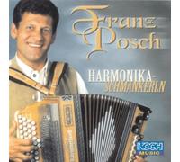 Franz Posch - Harmonikaschmankerln