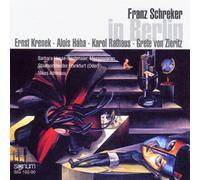 Franz Schreker In Berlin