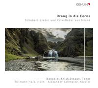 Kristjansson / Hofs / Schmalcz – Franz Schubert: Drang in die Ferne – Walter Genuin