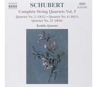 Kodaly Quartet – Schubert: String Quartets Nos. 2, 6 and 11 – NAXOS