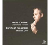Christoph Pregardien – Franz Schubert: Die Schone Mullerin – CD – Challenge
