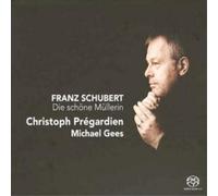 Franz Schubert Die Schone Mullerin (Pregardien, Gees) (CD) Album (US IMPORT)