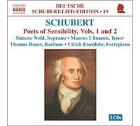 Schubert: Lieder Edition 19 - Poets Of Sensibility Vols. 1 And 2