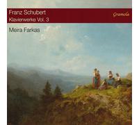 MEIRA FARKAS - SCHUBERT:PIANO WORKS, VOL. 3