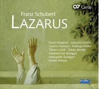 Bernius/Wegener/Winkel/Weller/Lichdi/Berndt/Kammerchor Stuttgart/Hofkapelle Stuttgart - Franz Schubert: Lazarus oder: Die Feier der Auferstehung D 689 - Oratorio