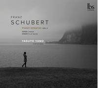 Yano - Franz Schubert: Piano Sonatas, Vol. 2