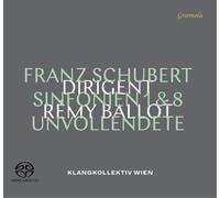Klangkollektiv Wien/Ballot - Franz Schubert: Sinfonien 1 & 8 - Unvollendete