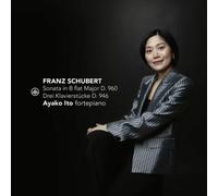 Ayako Ito - Schubert: Sonata In B Flat Major D.960; Drei Klavierstucke D