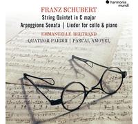 Emmanuelle Bertrand, Pascal Amoyel, Quatuor Parisi - Franz Schubert: String Quintet In C Major/Arpeggione Sonata/...