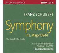 Norrington/Rso Stuttgart - SWR Century Classics: Franz Schubert - Symphony No. 9
