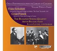 Franz Schubert - Great Performances from the Library of Congress, Vol 23 - Schubert "Trout" Quintet; Franck: Piano Quintet
