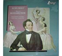 Franz Schubert - MUSIC TO ROSAMUNDE