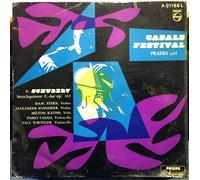 Franz Schubert - Pablo Casals , Paul Tortelier , Isaac Stern , Alexander Schneider , Milton Katims , Franz Schubert - Casals Festival At Prades 1952 / Fr. Schubert, Quintet In C Major Op. 163 - Philips - A 01188 L