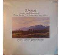 Franz Schubert , Peter Schreier , Walter Olbertz - Lieder Nach Klopstock, Pope, Pyrker, Uz, Kosegarten Und Hölty - ETERNA - 8 26 532