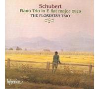Florestan Trio - Schubert: Piano Trio in E-flat, D. 929 - CD - Hyperion