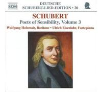 Holzmair:Eisenlohr - SCHUBERT: Lied Edition 20 - Poets of Sensibility, Volume 3