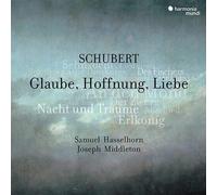 Samuel Hasselhorn & Joseph Middleton – Schubert: Glaube, Hoffnung, Liebe, Lieder – CD (2022)