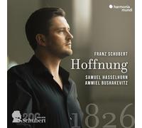 Samuel Hasselhorn, Ammiel Bushakevitz - Schubert: Hoffnung