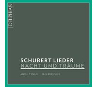 Ailish Tynan & Iain Burnside - Nacht Und Träume: Schubert Lieder - CD